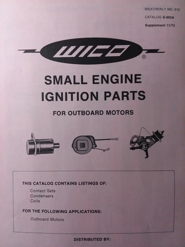 WICO Outboard  Boat Motor Small Engine Ignition Parts Application Manual 1973