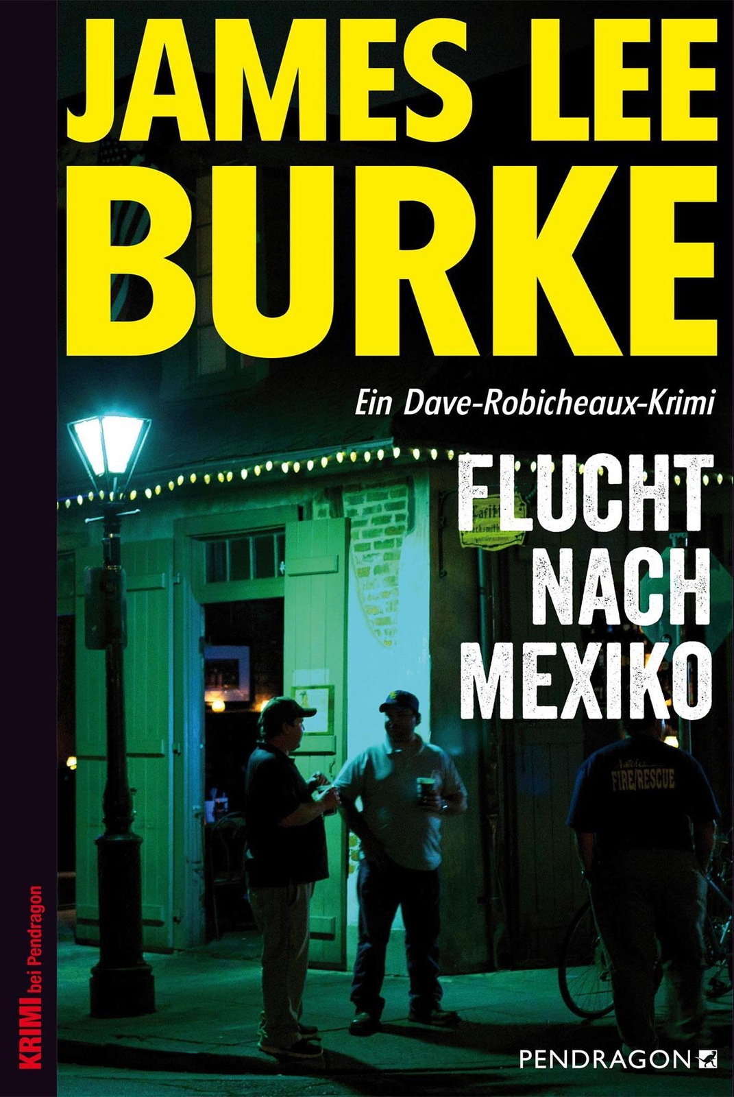 Flucht Nach Mexiko, James Lee Burke