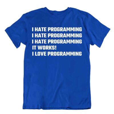 Hass und Liebe Programmierung T-Shirt Computercode Sprache lustiges Shirt Tee