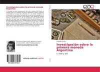 InvestigacióN Sobre La Primera Moneda Argentina | Buch | 9786200337580
