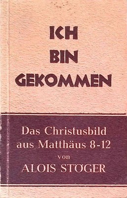 ''Ich bin gekommen'' : Das Christusbild aus Matthäus 8 - 12. Lebendiges Wort ; Nr.