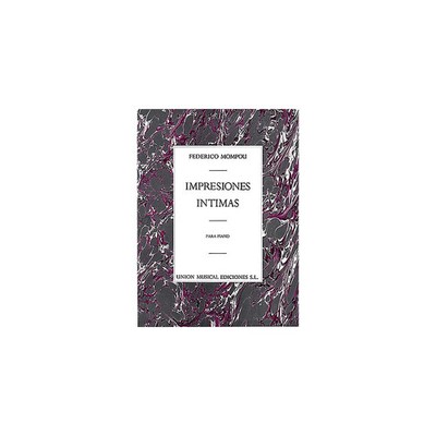 Union Musicale Impresions Intimas (for Piano) Music Sales America Series