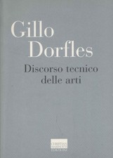 Discorso tecnico delle arti - Gillo Dorfles (Christian Marinotti Edizioni)
