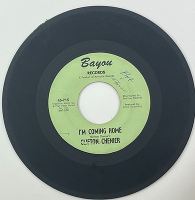 CLIFTON CHENIER Tu Le Ton Son Ton / I'm Coming Home BAYOU 7'' Single 45 RPM