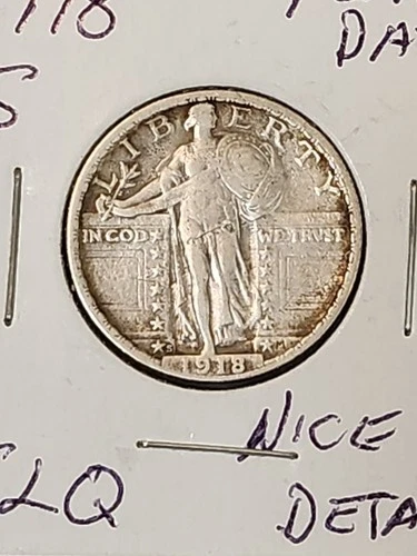 Nice 1918s Standing Liberty Quarter.  VF With Bold Date, Nice Detail And Eye...