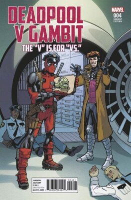 DEADPOOL V GAMBIT ISSUE 4 - FIRST 1st PRINT VARIANT COVER - MARVEL COMICS 2016
