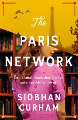 The Paris Network by Siobhan Curham: New