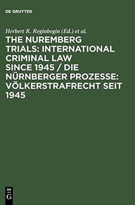 The Nuremberg Trials: International Criminal Law Since Buch De Gruyter Saur