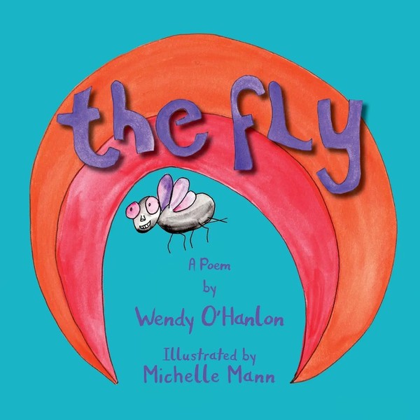 The Fly | Wendy O'hanlon | Taschenbuch | Englisch | 2022 | EAN 9780645582406-image