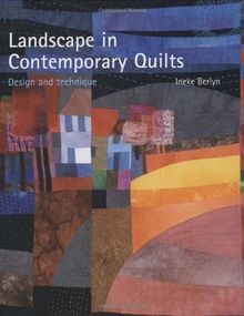 Landscape in Contemporary Quilts: Design and Techni... | Buch | Zustand sehr gut