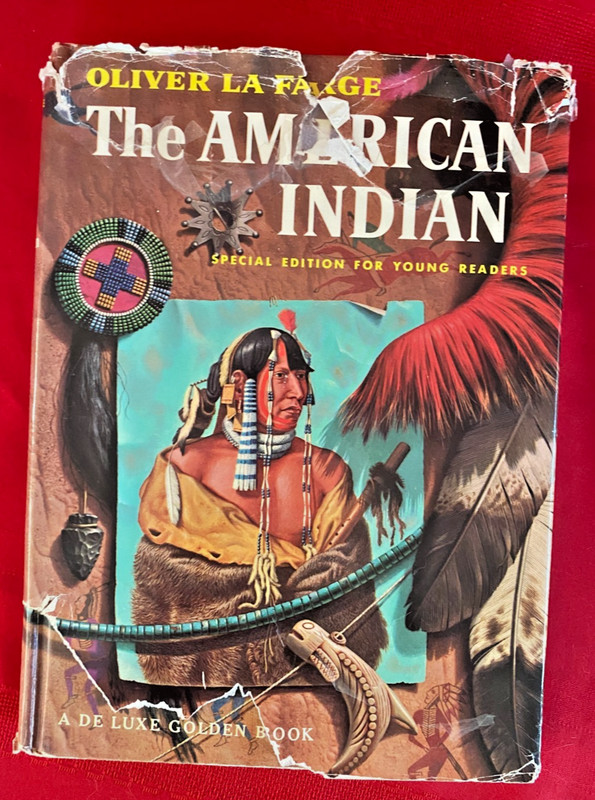 THE AMERICAN INDIAN Oliver La Farge Deluxe Golden Book Special Edition Illustr.d