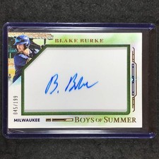 2025 Boys of Summer BLAKE BURKE Jumbo Acetate Auto 45/199