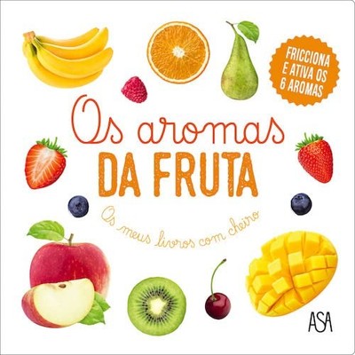 Os Aromas Da Fruta