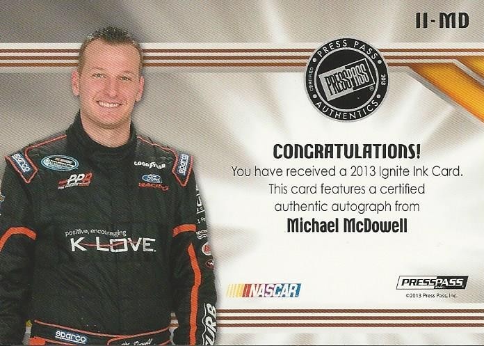 2013 Press Pass Ignite Michael McDowell AUTOGRAPH #/99 Ford Toyota