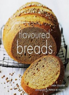 Flavoured Breads (Baking) By Linda Collister. 9781841725314