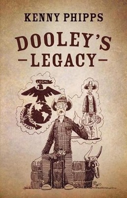 Dooley's Legacy by Kenny Phipps (English) Paperback Book