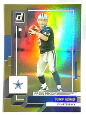 TONY ROMO Cowboys 2022 Donruss GOLD HOLO PRESS PROOF PREMIUM STOCK Card #209
