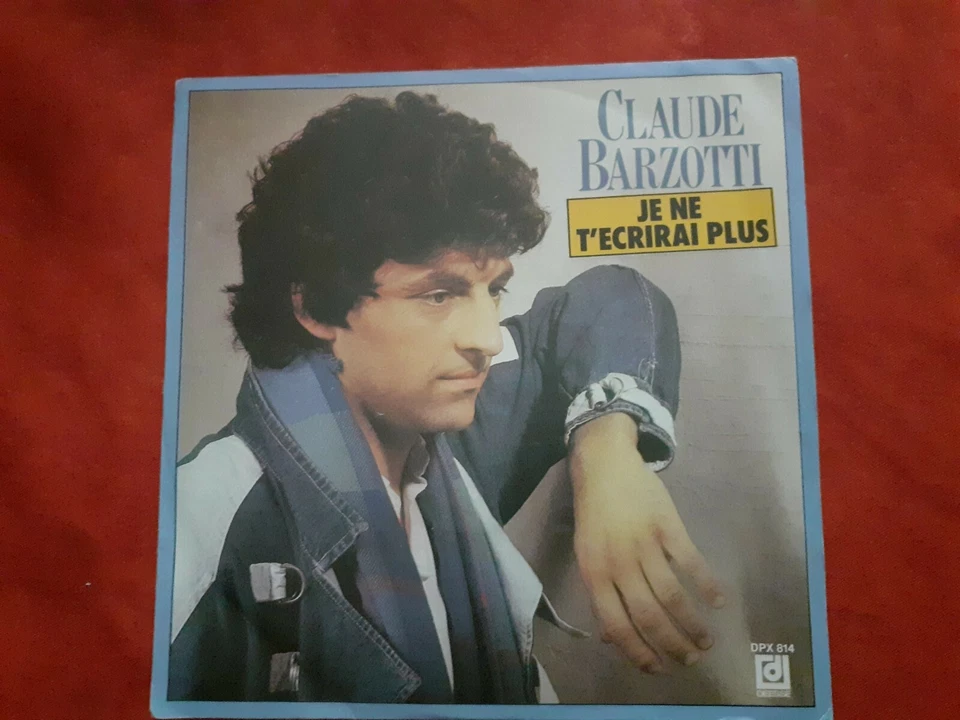 DISQUE 45 T CLAUDE BARZOTTI  JE NE T ECRIRAI PLUS  DPX814 DEESSE TBE - Photo 1/1