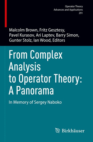 From Complex Analysis To Operator Theory: A Panorama In Memory Of Sergey Naboko-image