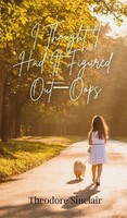 Theodore Sinclair | I Thought I Had It Figured Out-Oops | Buch | Englisch (2025)