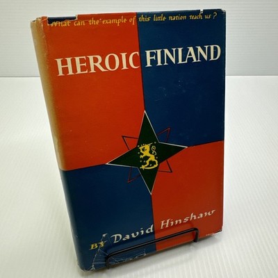 Heroic Finland David Hinshaw 1952 HC Finland Demography Historical Finnish Life