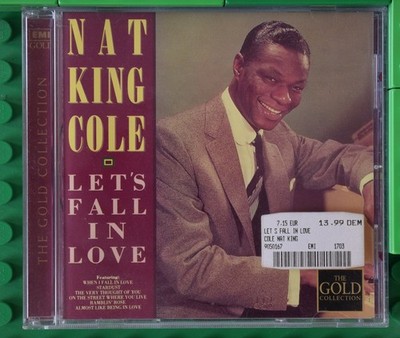 Nat King Cole - Let's Fall In Love - EMI Gold - The Gold Collection - CD