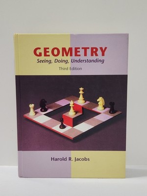 Geometry Seeing, Doing, Understanding Harold R. Jacobs Third Edition HC