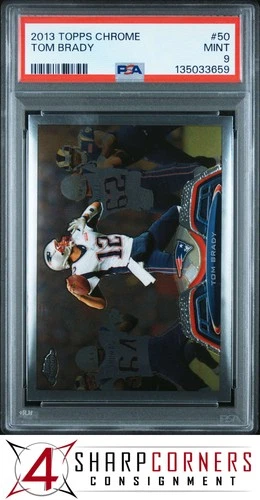 2013 TOPPS CHROME #50 TOM BRADY PATRIOTS PSA 9