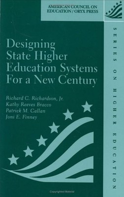 Designing State Higher Education Systems for a New Century Hardco