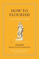How To Flourish | An Ancient Guide To Living Well | Aristotle | Buch | Englisch