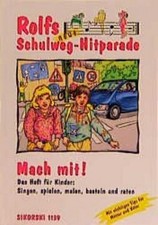 Rolfs neue Schulweg-Hitparade, Mach mit!, Michael Hess, Rolf Zuckowski