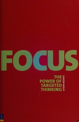 Focus: Use the power of targeted thinking to get more done, Wolff, Jurgen, Good