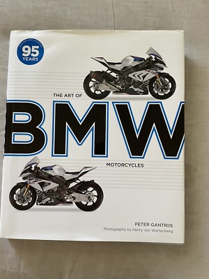 The Art of BMW Motorcycles by Peter Gantriis (2018, Hardcover, Revised edition)