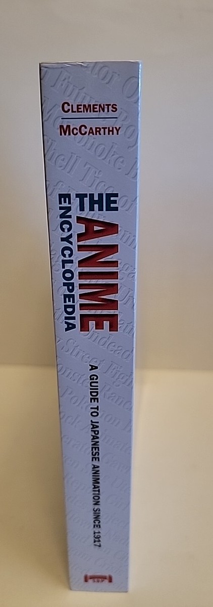 The Anime Encyclopedia : A Guide to Japanese Animation since 1917