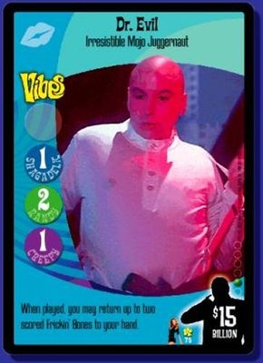 Dr. Evil, Irresistible Mojo Juggernaut - The Spy Who Shagged Me - Auston Powers