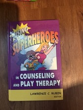 Using Superheroes  in Counseling and Play The...