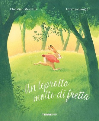 Buch - Christian Merveille - Ein Hase sehr eilig. Ediz. A Colori - Ter