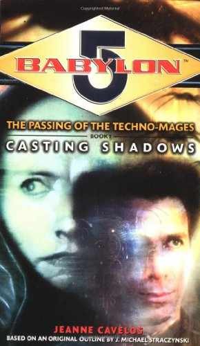 Casting Shadows (Babylon 5: The - Paperback, by Cavelos Jeanne - Very Good