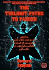 Twilight Paths to Pazuzu Howard Vernon Magick Occult Magic Spells Witchcraft