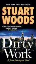 Dirty Work (A Stone Barrington Novel) - Paperback By Woods, Stuart - GOOD