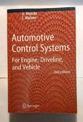 Automotive Control Systems : For Engine, Driveline, and Vehicle by Lars Nielsen