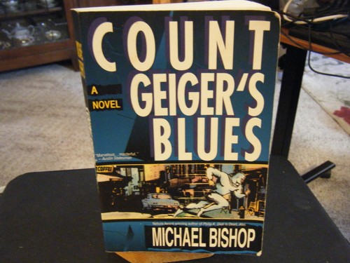 Graf Geiger's Blues von Michael Bishop (1994, Taschenbuch)