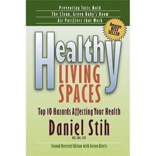Healthy Living Spaces: Top 10 Hazards Aff- 9780979468506, paperback, Daniel Stih