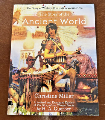 The Story of the Ancient World--Western Civilization VOLUME ONE--H.A. GUERBER