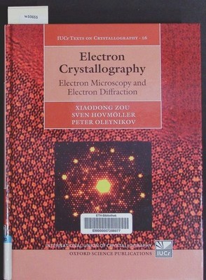 Electron crystallography. Electron microscopy and electron diffraction. Zou, Xia
