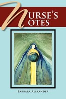 Barbara Alexander | Nurse's Notes | Taschenbuch | Englisch (2011) | Xlibris
