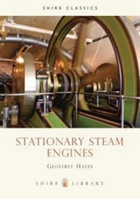 Stationary Steam Engines by Hayes, G.