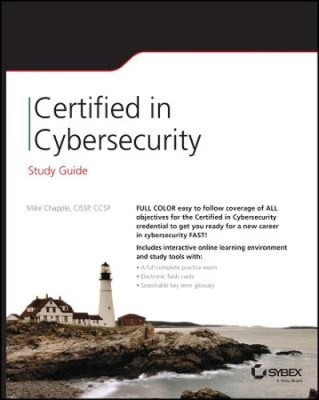 CC zertifiziert in Cybersicherheit Studienführer (Sybex Studienführer) von Mike