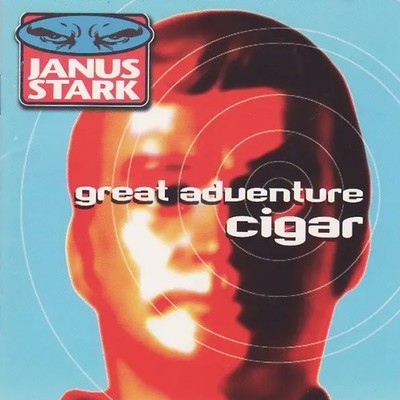 CD Janus Stark Great Adventure Cigar Earache