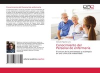 Conocimiento Del Personal De EnfermeríA Consuelo Figueroa Luna